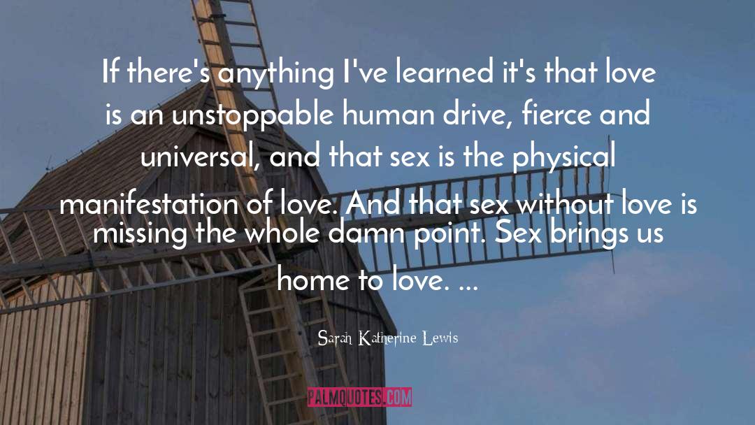 Loulette Lewis quotes by Sarah Katherine Lewis