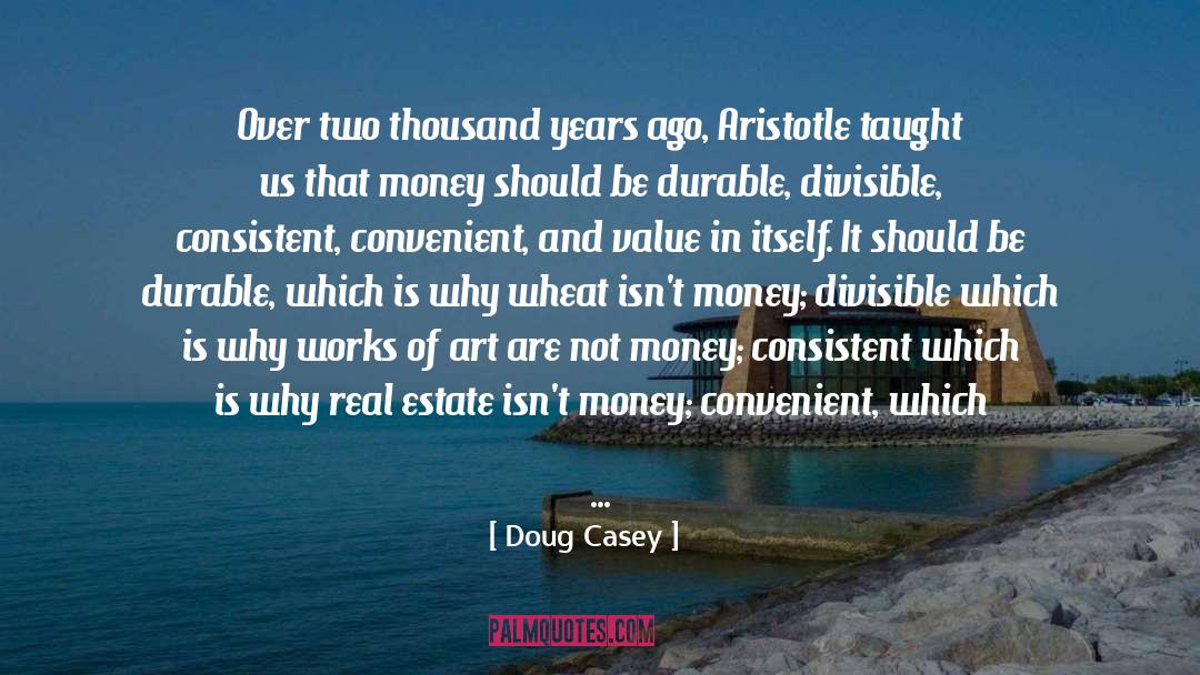 Lounder Real Estate quotes by Doug Casey