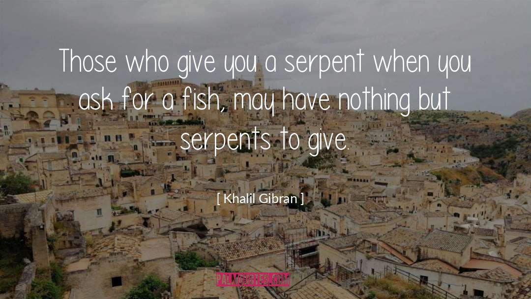 Louper Fish quotes by Khalil Gibran