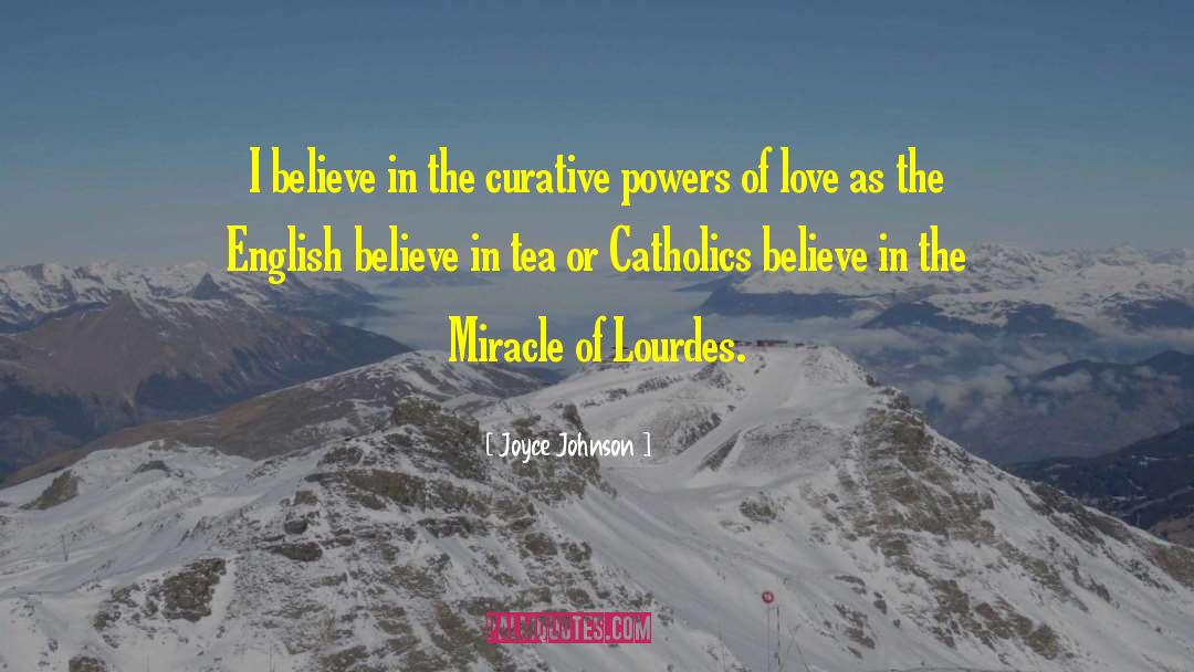 Lourdes quotes by Joyce Johnson