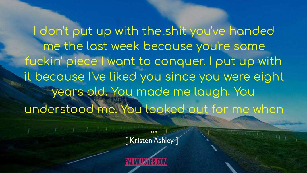 Louring One Out For August quotes by Kristen Ashley