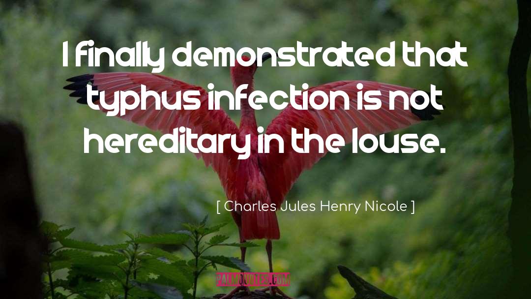 Louse quotes by Charles Jules Henry Nicole