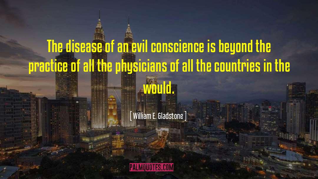 Lousey Disease quotes by William E. Gladstone