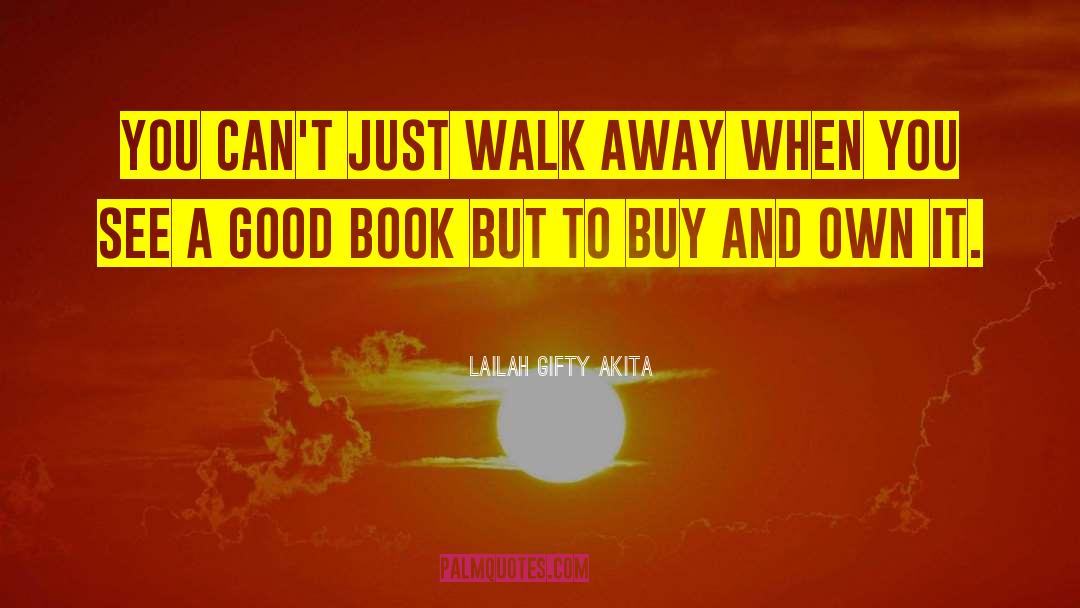 Lousy Book quotes by Lailah Gifty Akita