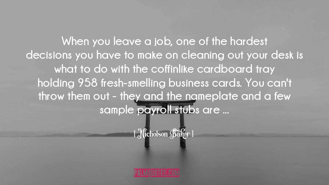 Lousy Job quotes by Nicholson Baker