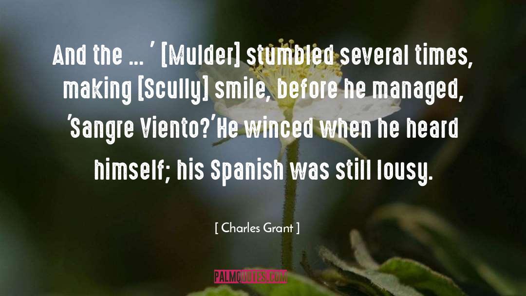 Lousy Spanish quotes by Charles Grant