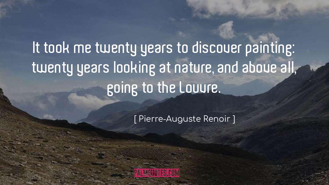 Louvre quotes by Pierre-Auguste Renoir