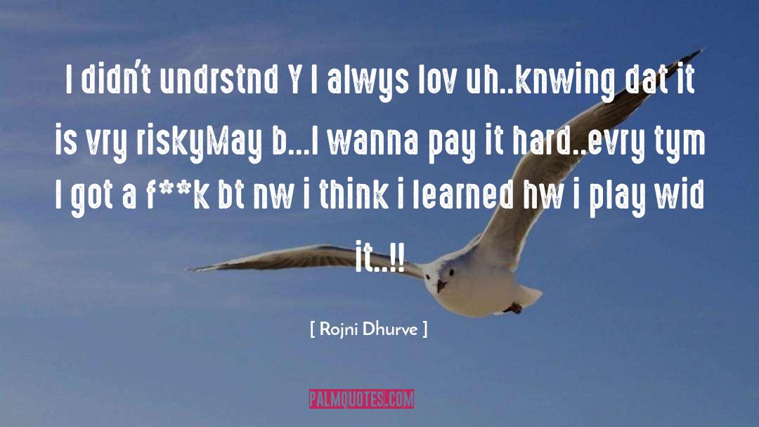 Lov quotes by Rojni Dhurve