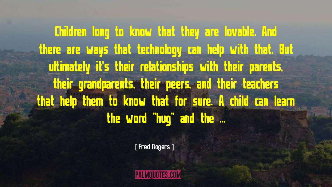 Lovable quotes by Fred Rogers