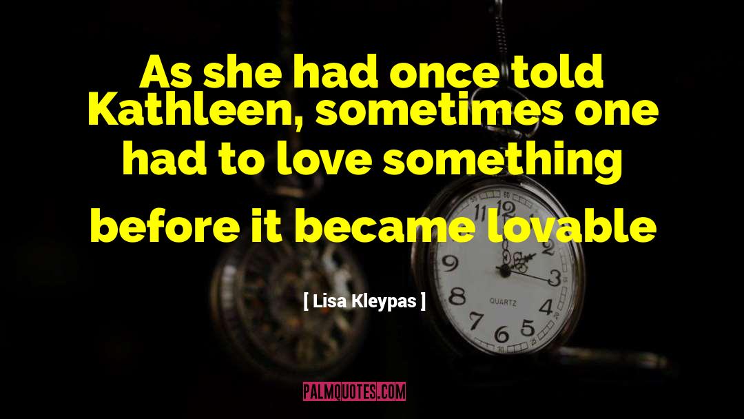 Lovable quotes by Lisa Kleypas