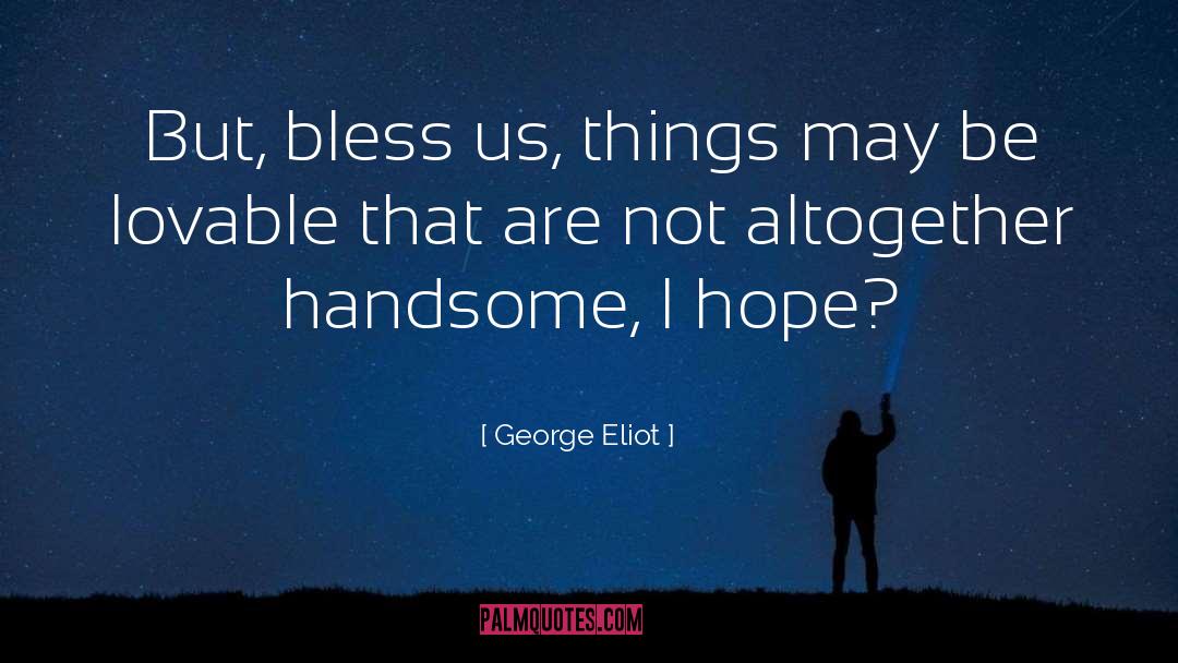 Lovable quotes by George Eliot