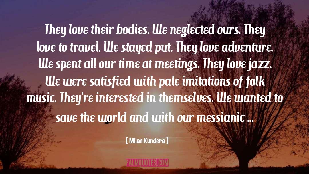 Love Adventure quotes by Milan Kundera