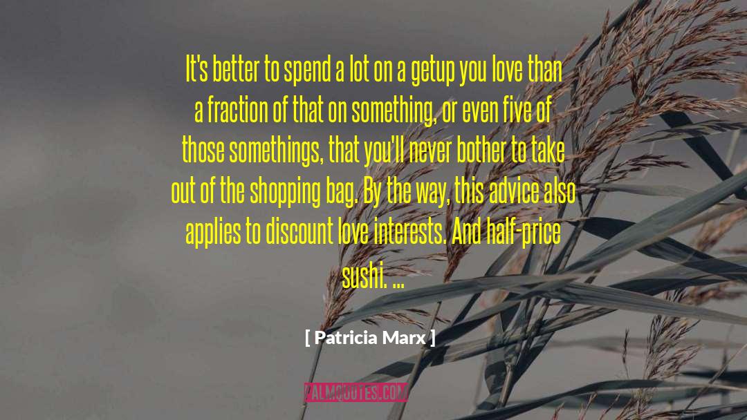 Love Advice quotes by Patricia Marx