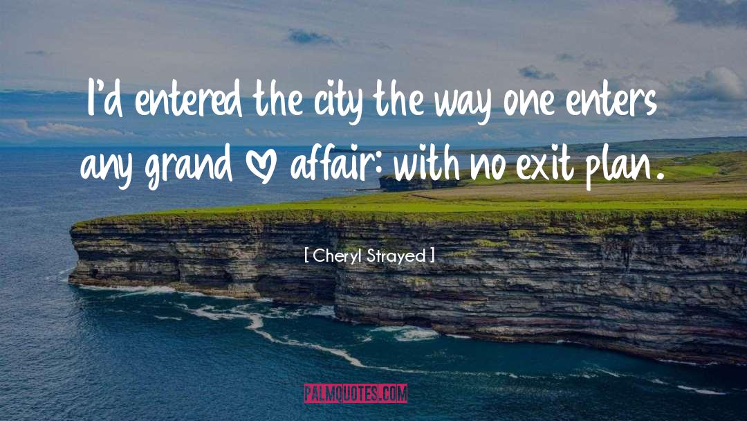 Love Affair quotes by Cheryl Strayed