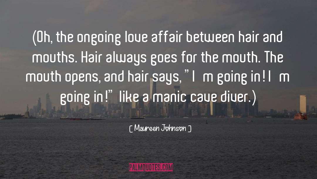 Love Affair quotes by Maureen Johnson