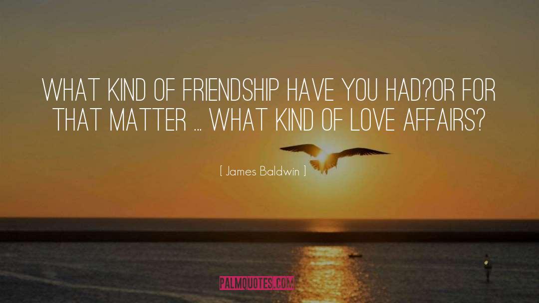 Love Affairs quotes by James Baldwin