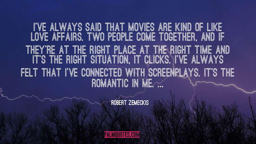 Love Affairs quotes by Robert Zemeckis