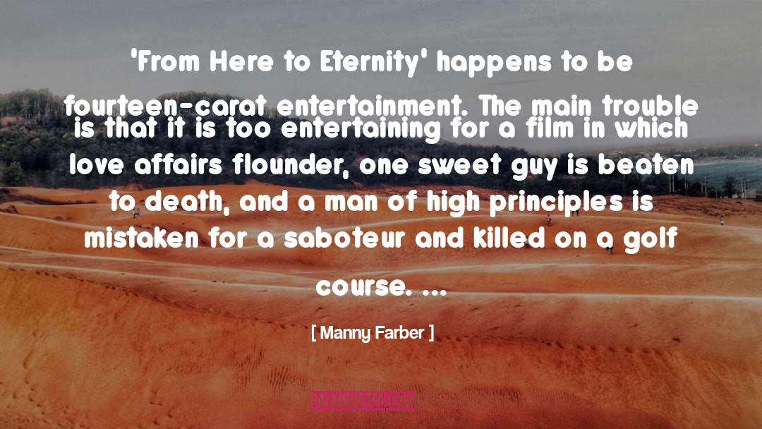 Love Affairs quotes by Manny Farber