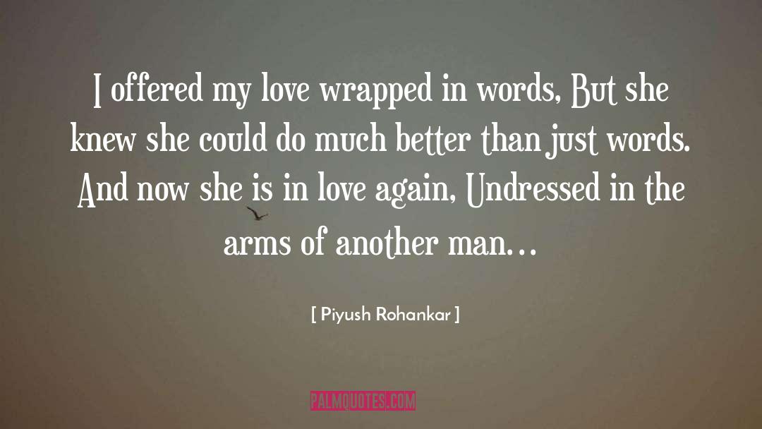 Love Again quotes by Piyush Rohankar