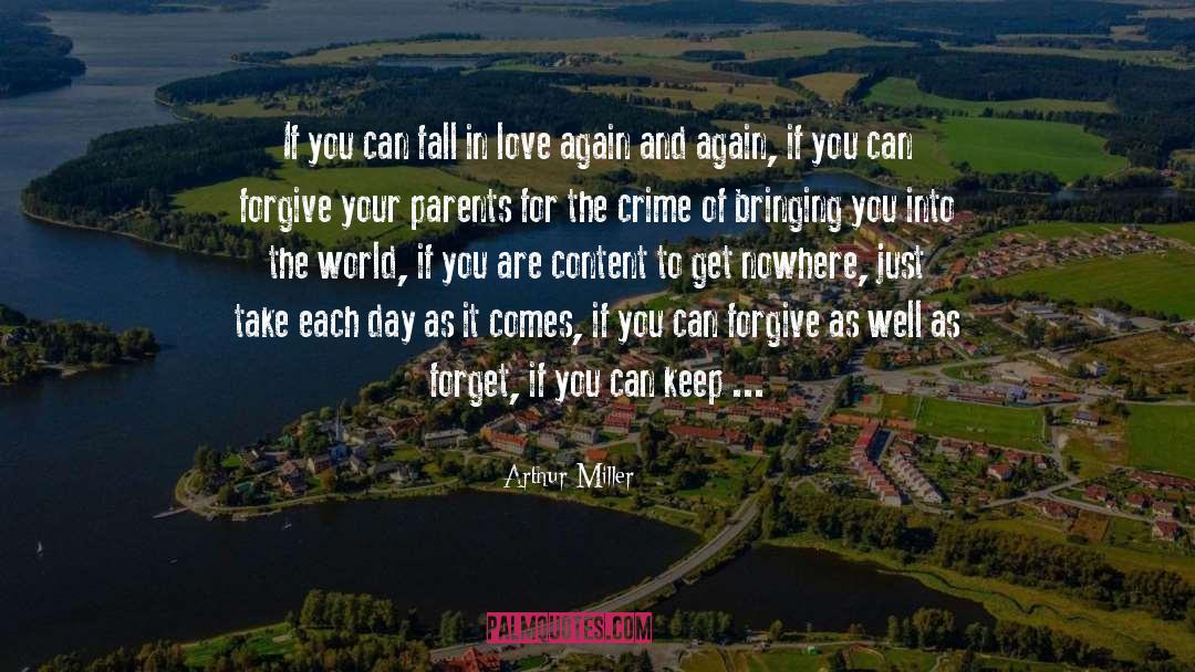 Love Again quotes by Arthur Miller