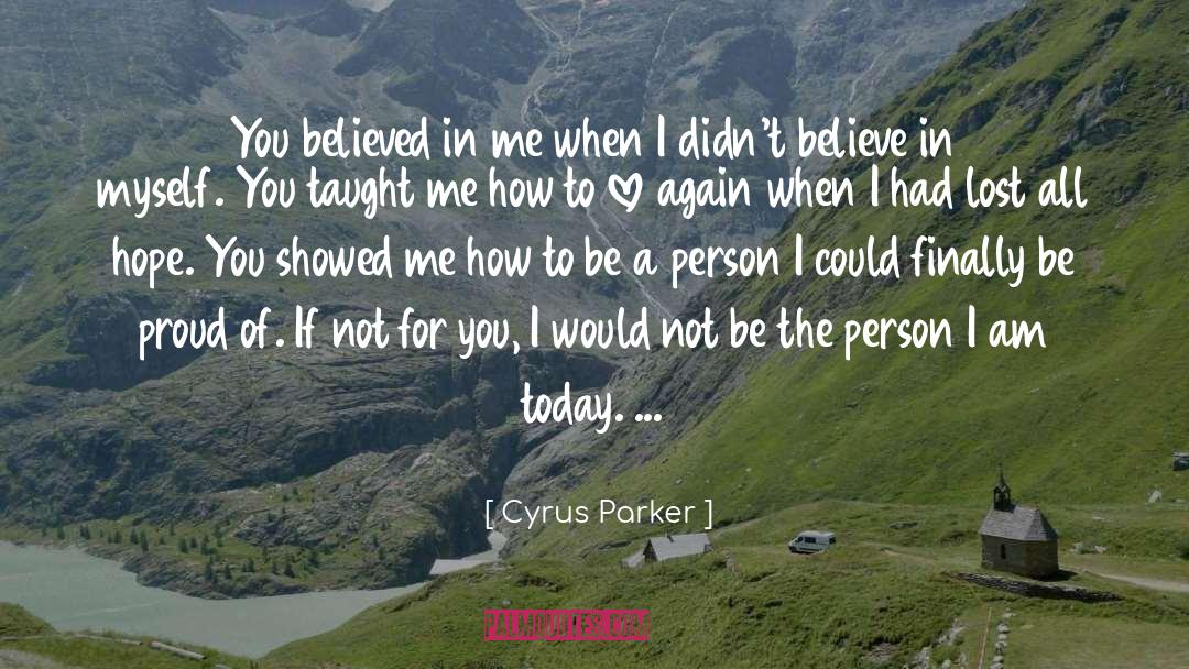 Love Again quotes by Cyrus Parker