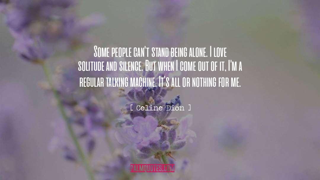 Love Alone quotes by Celine Dion