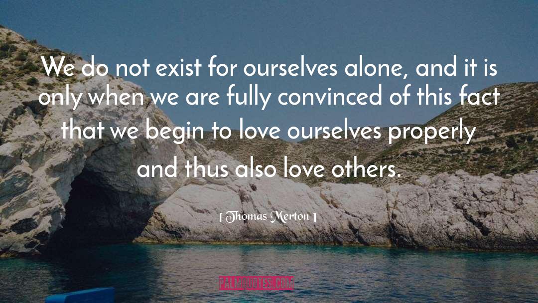 Love Alone quotes by Thomas Merton