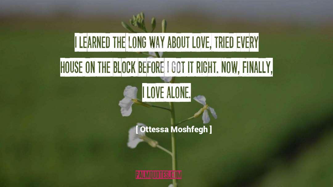 Love Alone quotes by Ottessa Moshfegh
