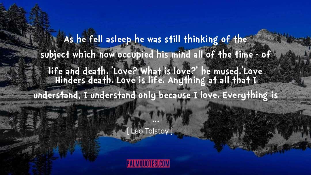 Love Alone quotes by Leo Tolstoy