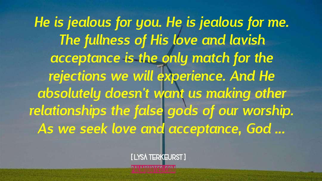 Love And Acceptance quotes by Lysa TerKeurst