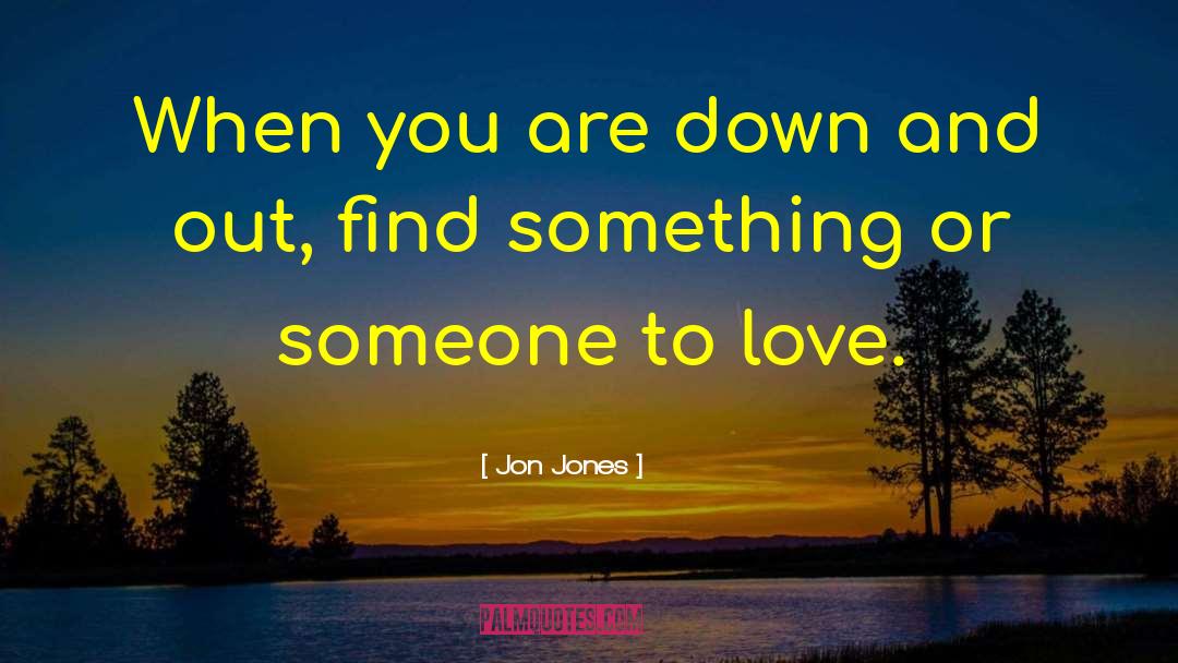 Love And Art quotes by Jon Jones