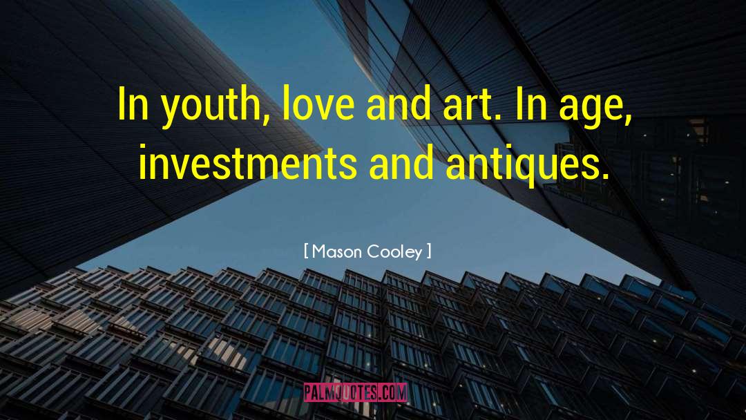 Love And Art quotes by Mason Cooley