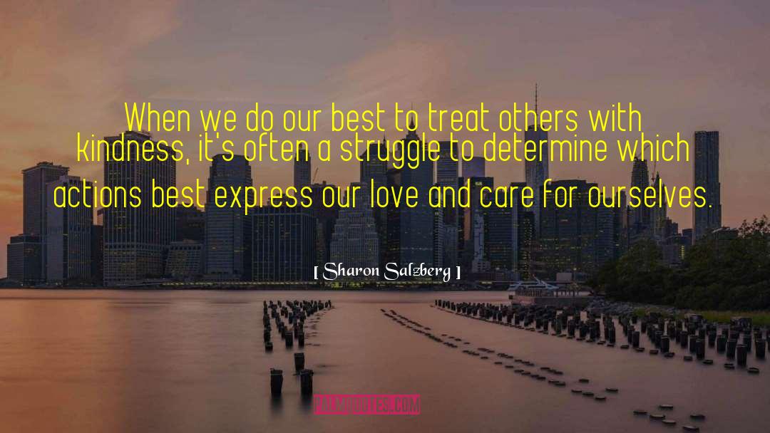 Love And Care quotes by Sharon Salzberg