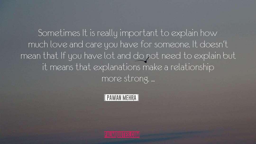 Love And Care quotes by Pawan Mehra