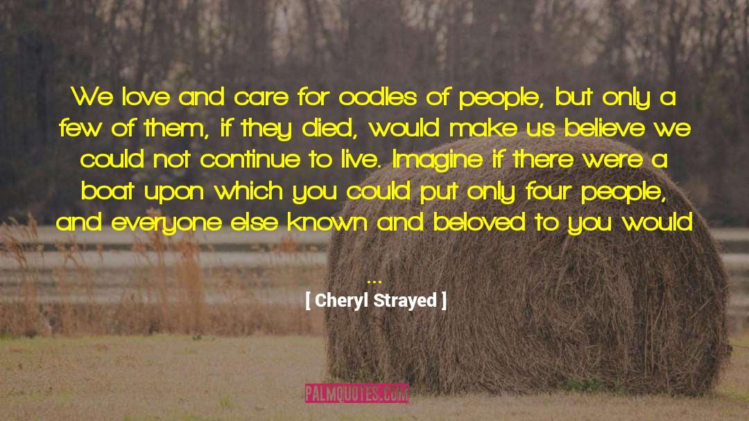 Love And Care quotes by Cheryl Strayed