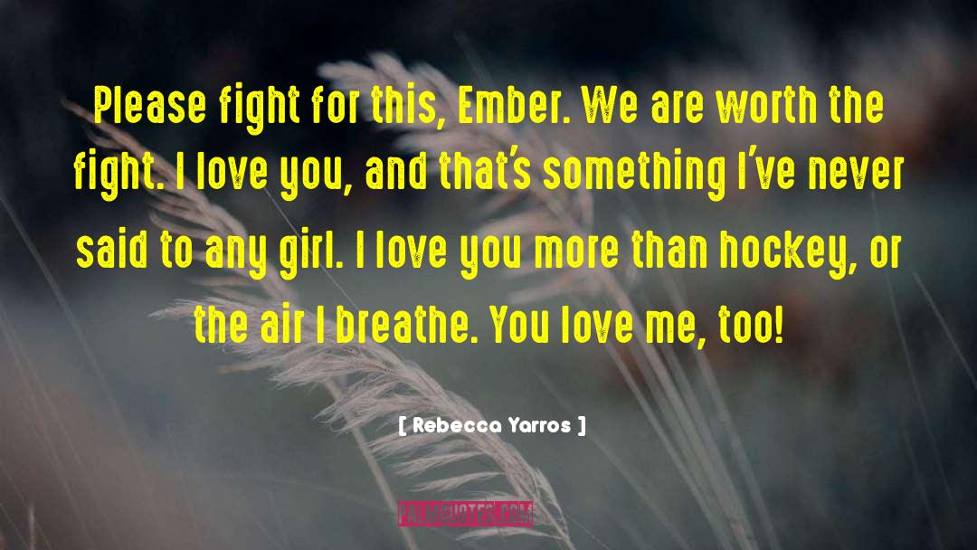 Love And Commitment quotes by Rebecca Yarros