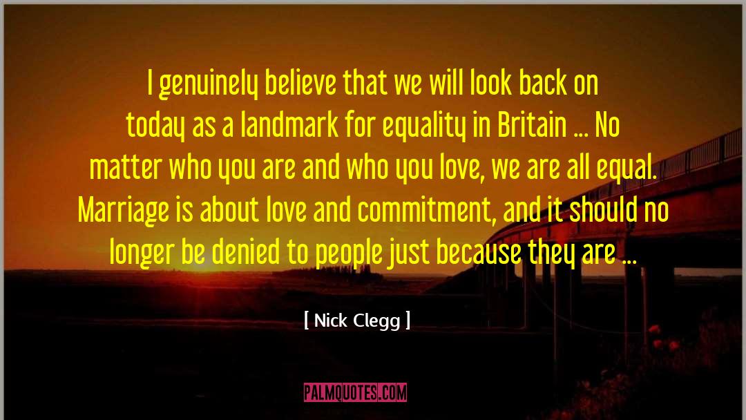 Love And Commitment quotes by Nick Clegg