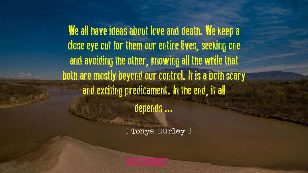 Love And Death quotes by Tonya Hurley