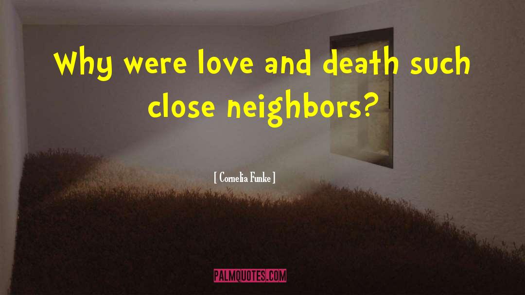 Love And Death quotes by Cornelia Funke