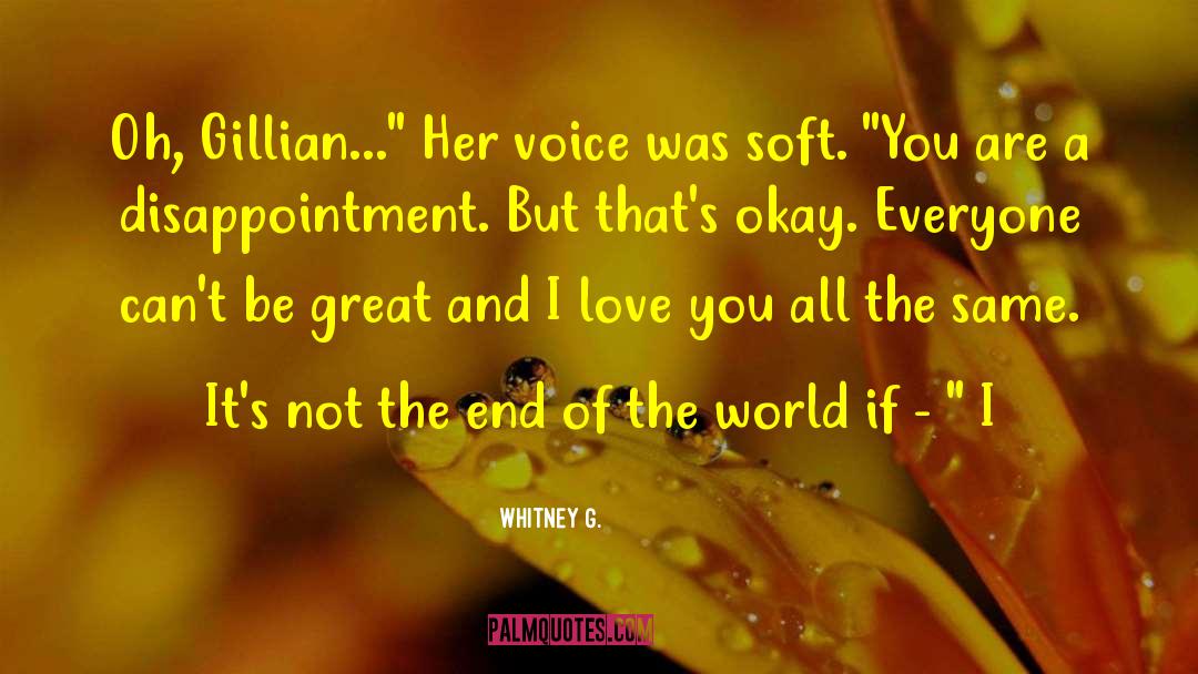 Love And Distance quotes by Whitney G.