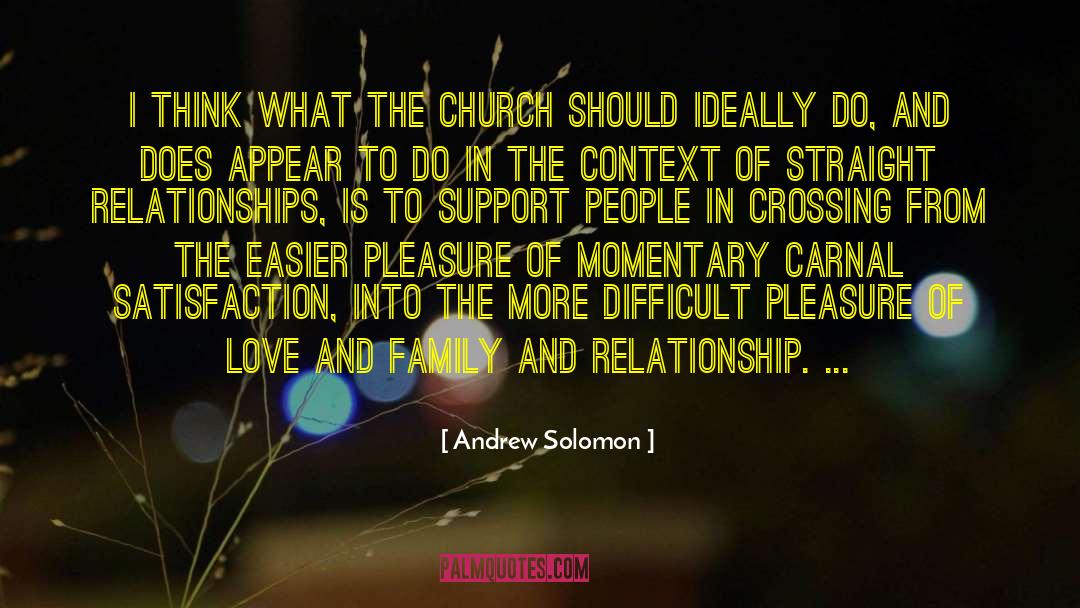 Love And Family quotes by Andrew Solomon