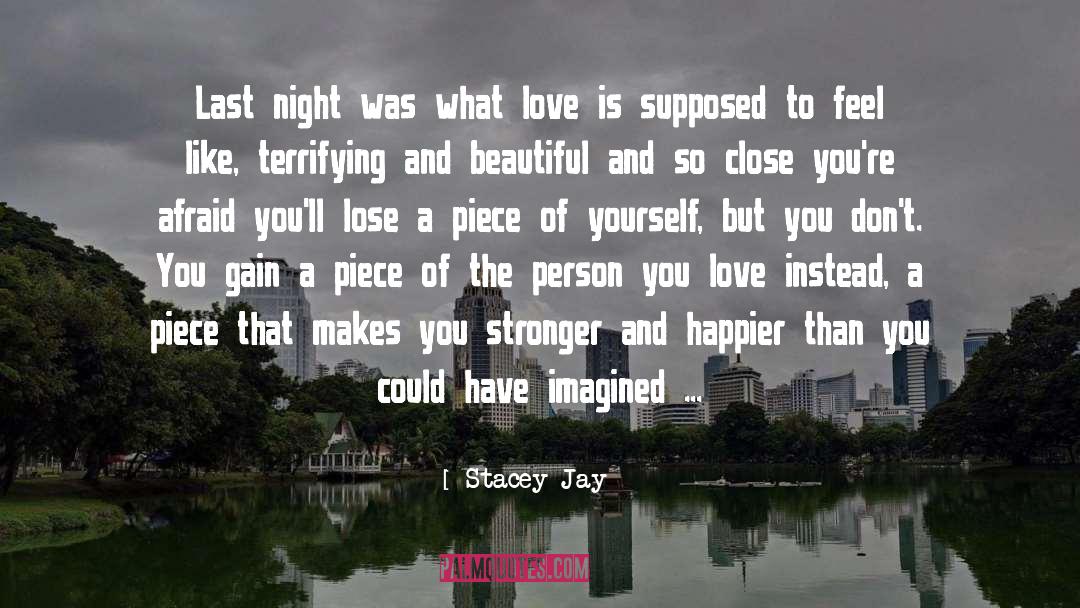 Love And Friendship quotes by Stacey Jay
