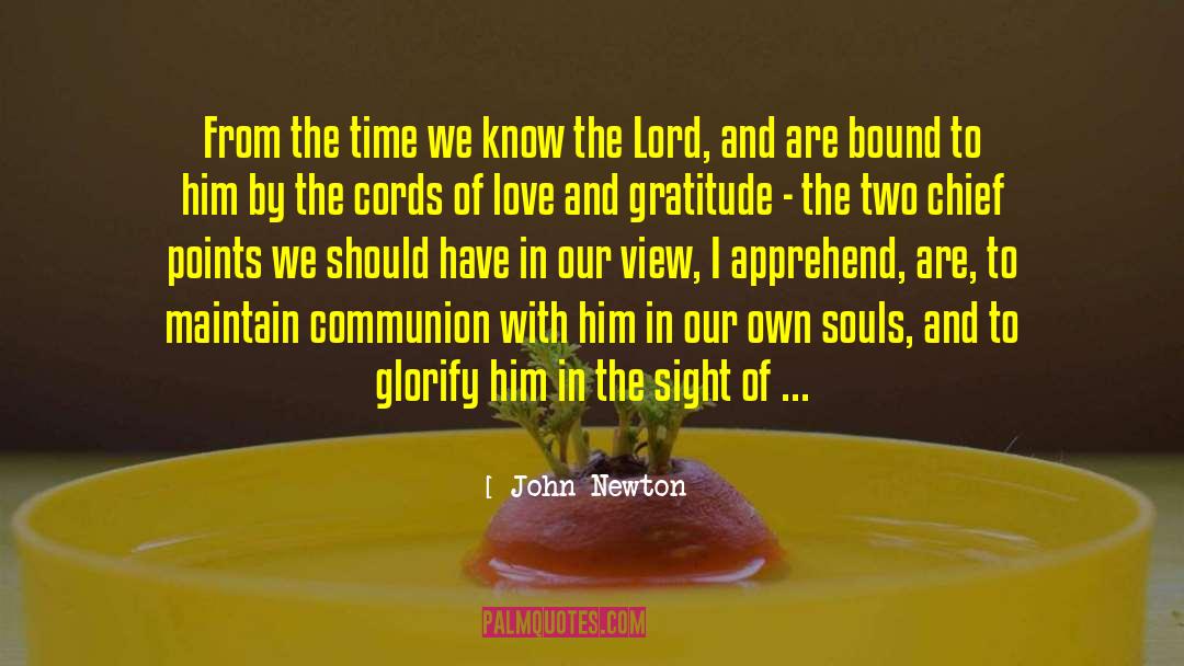 Love And Gratitude quotes by John Newton