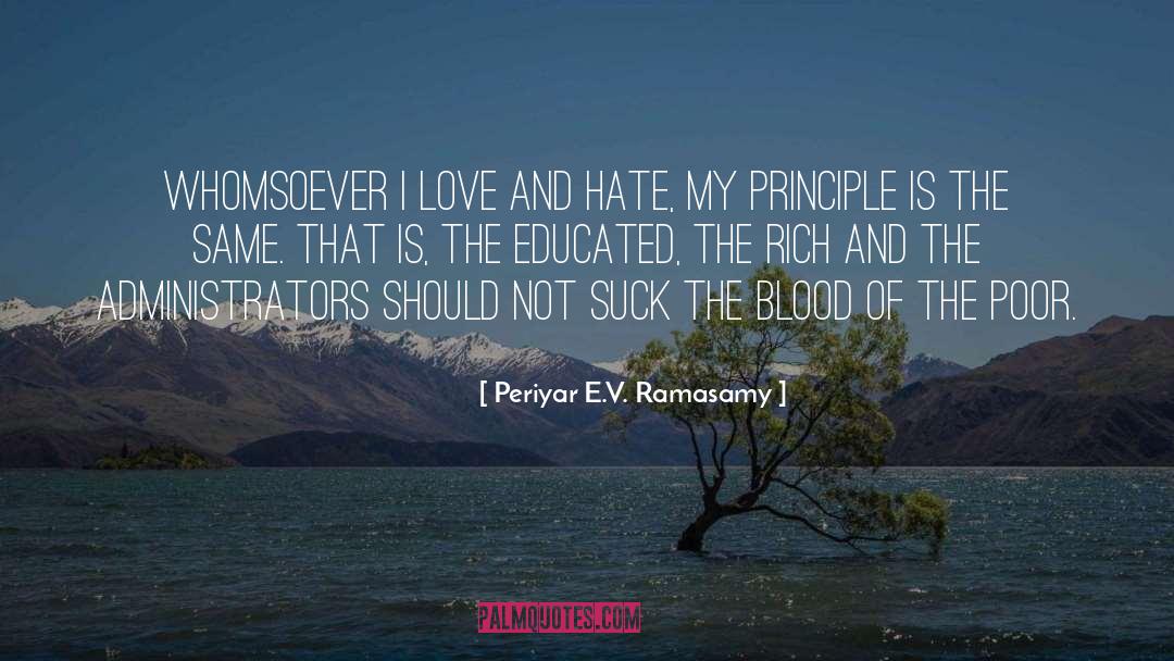 Love And Hate quotes by Periyar E.V. Ramasamy