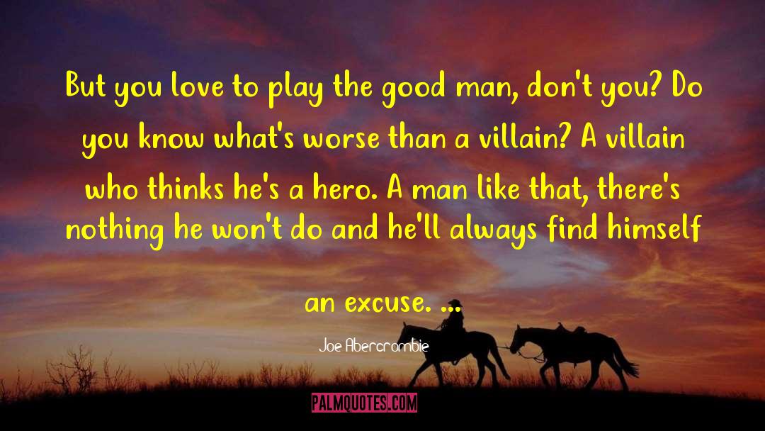Love And Hatred quotes by Joe Abercrombie