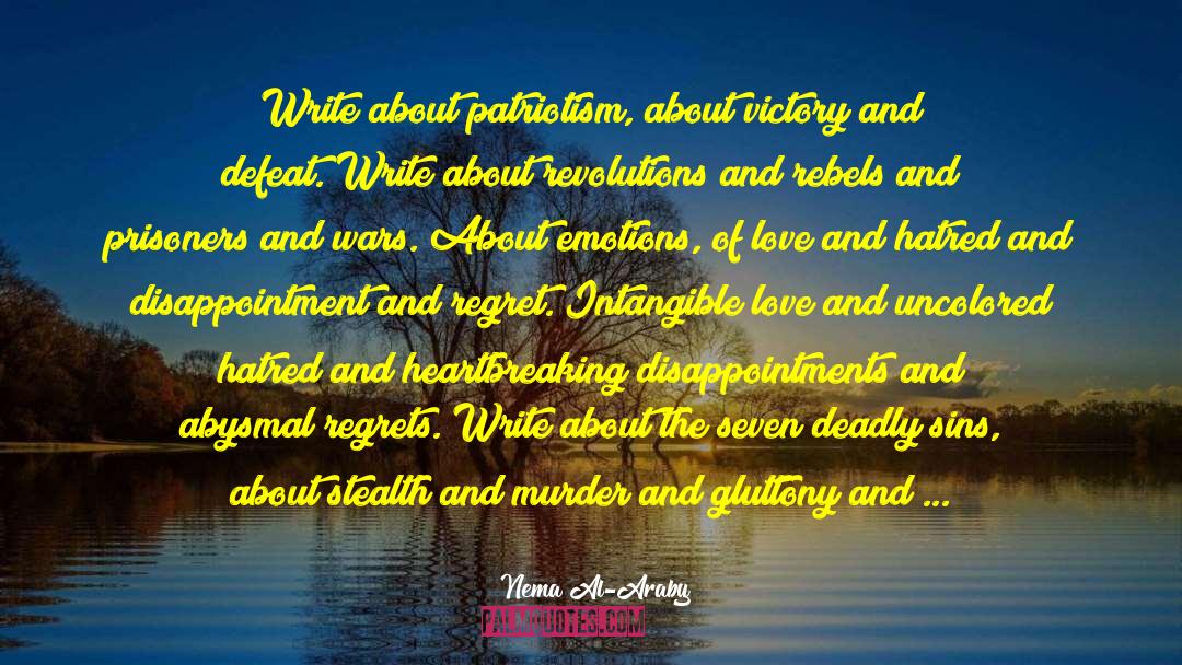 Love And Hatred quotes by Nema Al-Araby