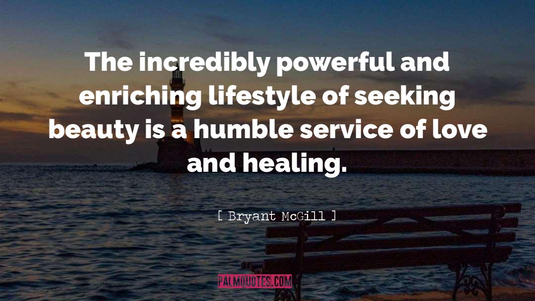 Love And Healing quotes by Bryant McGill