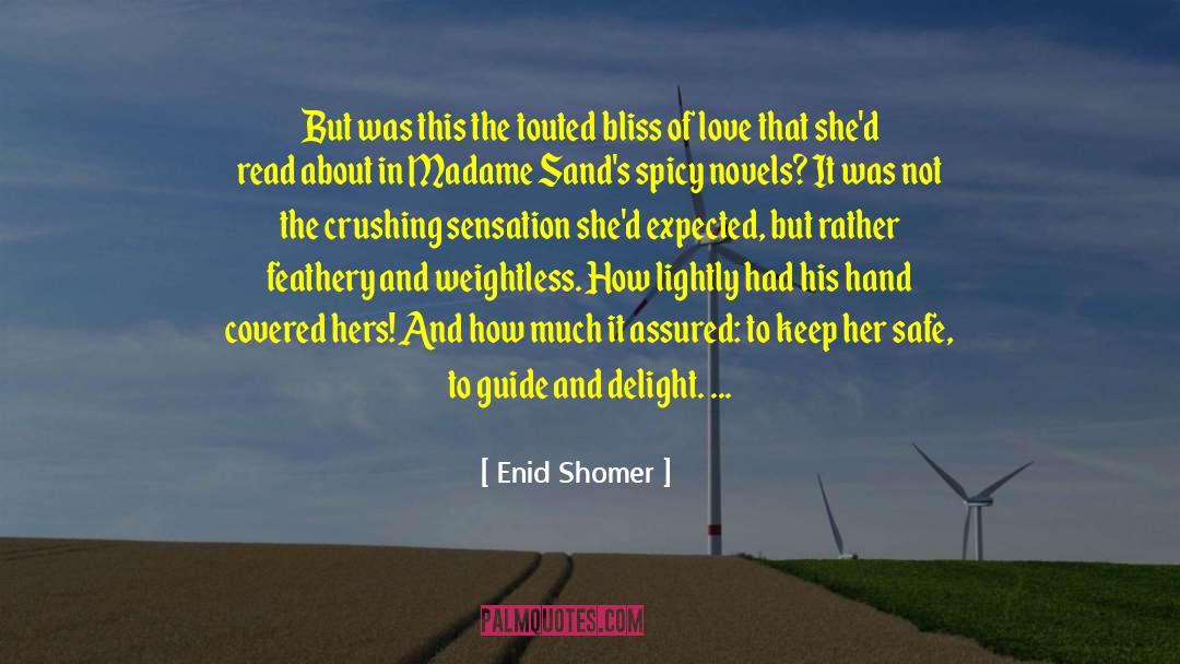 Love And Holding Hands quotes by Enid Shomer