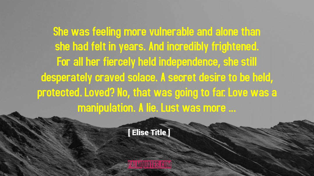 Love And Honor quotes by Elise Title