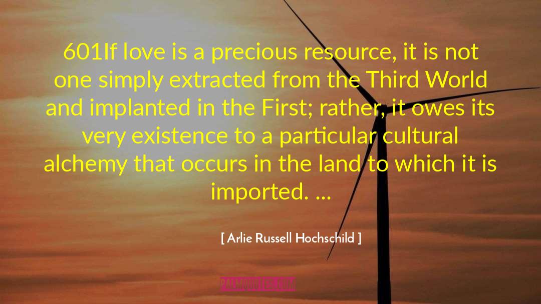 Love And Honor quotes by Arlie Russell Hochschild